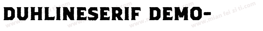 DuhlineSerif Demo字体转换